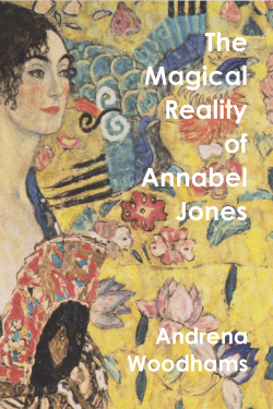The Magical Reality of Annabel Jones